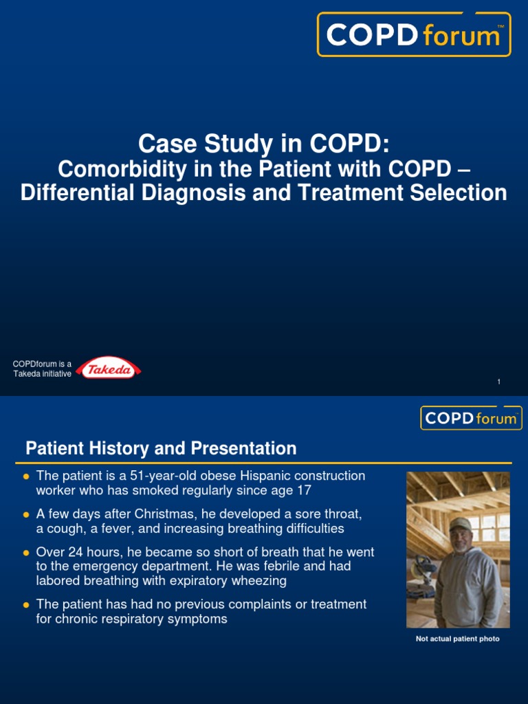 COPD Case Presentation Chronic Obstructive Pulmonary Disease Asthma