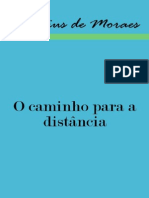 Vinícius de Moraes - O Caminho Para a Distância