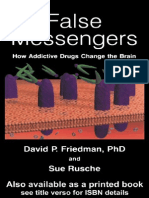 Friedman & Rusche - False Messengers How Addictive Drugs Change The Brain (1999)