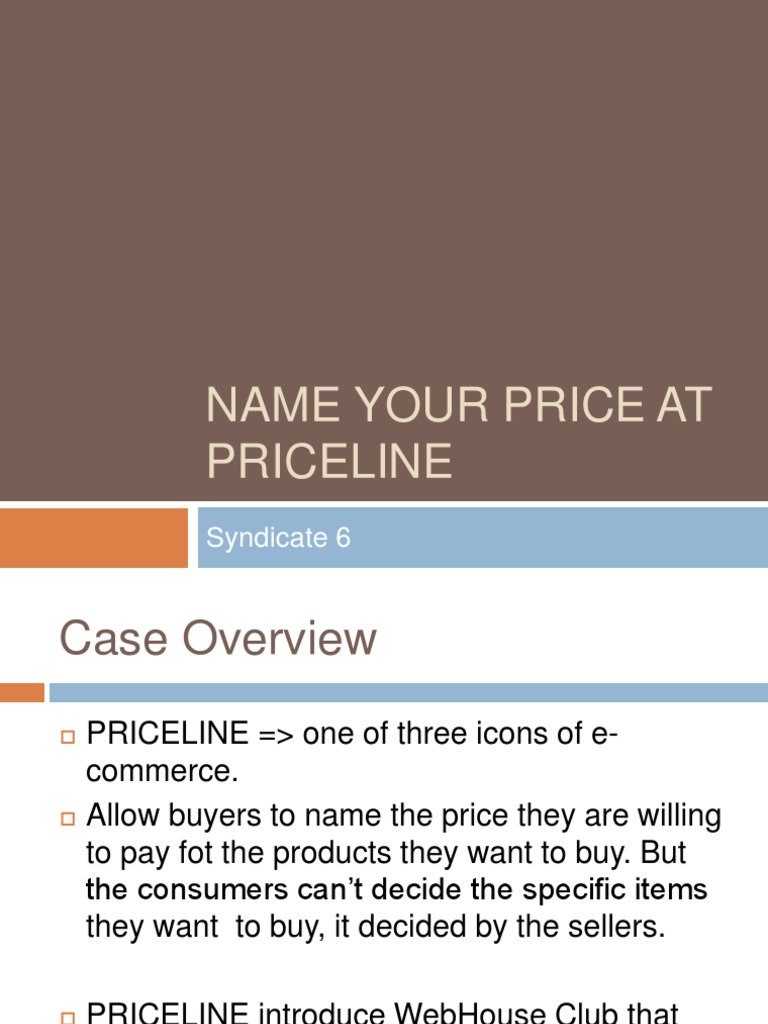 Name Your Price At Priceline Syndicate 6
