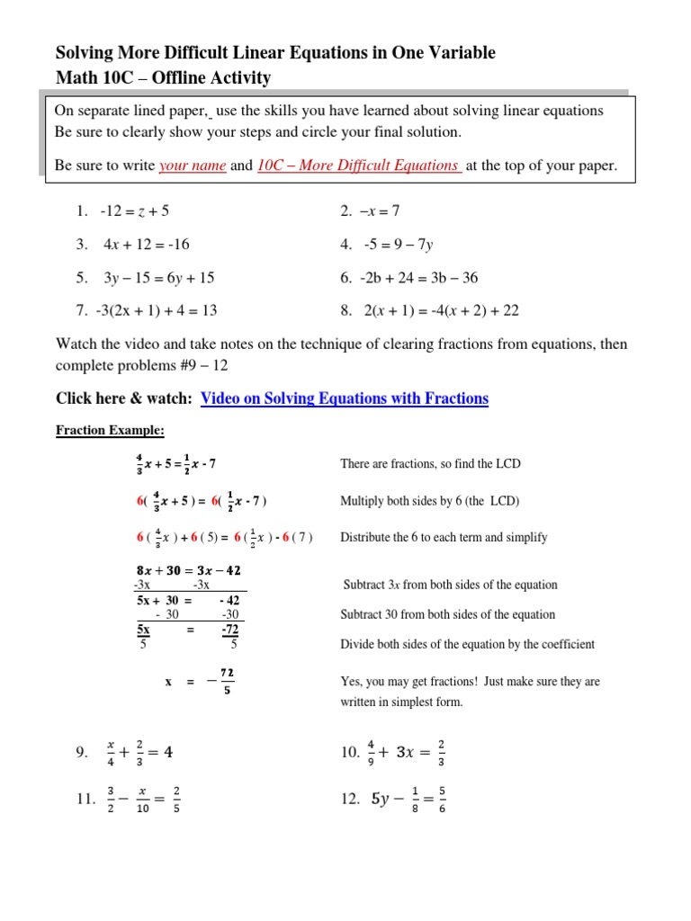 Solving More Difficult Linear Equations in One Variable Math 10C