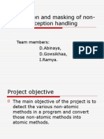 Recognition and Masking of Non-Atomic Exception Handling: Team Members: D.Abinaya, D.Gowsikhaa, I.Ramya