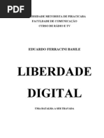 LIBERDADE DIGITAL - Uma Batalha a ser Travada