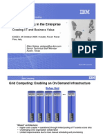 Grid Computing in The Enterprise: Creating I/T and Business Value