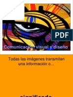 Lacomunicacinvisualyeldiseo 100210173005 Phpapp02