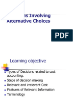 Decisions Involving Alternative Choices