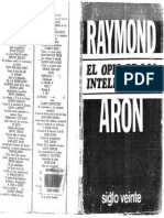 Raymond Aron El Opio de Los Intelectuales
