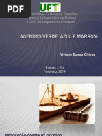 Agendas Verde, Azul e Marrom
