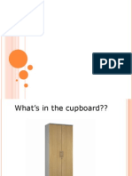 Whats in The Cupboard?