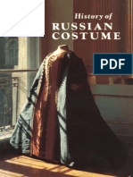 History of Russian Costume From The Eleventh To The Twentieth Century