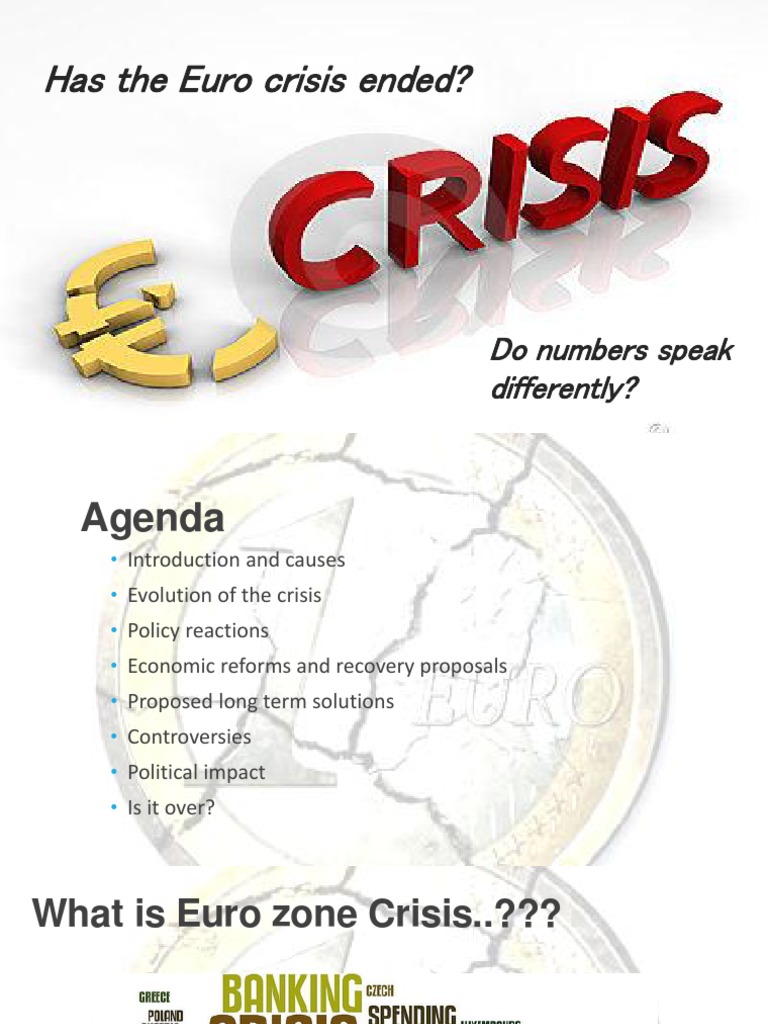 Has The Euro Crisis Ended | PDF | European Debt Crisis | European ...