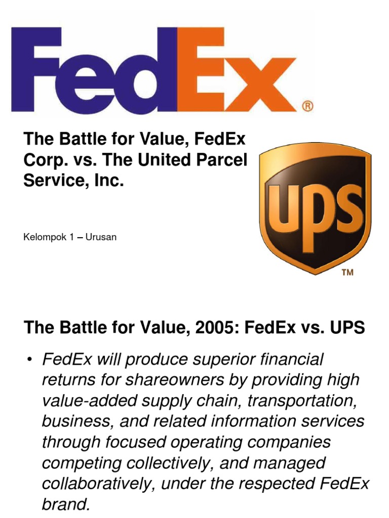 The Battle For Value, Fedex Corp. vs. The United Parcel Service, Inc ...