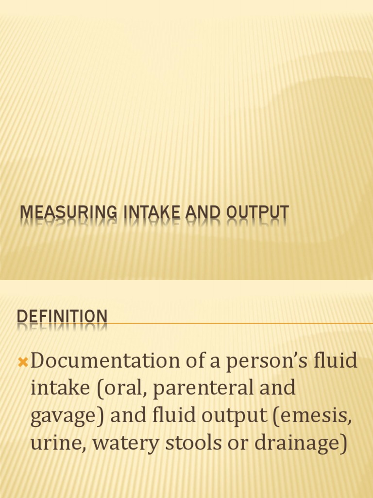 Intake and Output Measurement Guide | PDF | Patient | Urine