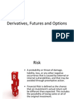 Derivatives, Futures and Options