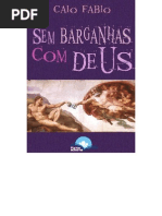 21- Caio Fábio - Sem Barganhas Com Deus