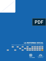 La Reforma Social. Hacia Una Nueva Matriz de Protección Social Del Uruguay. Octubre 2011.