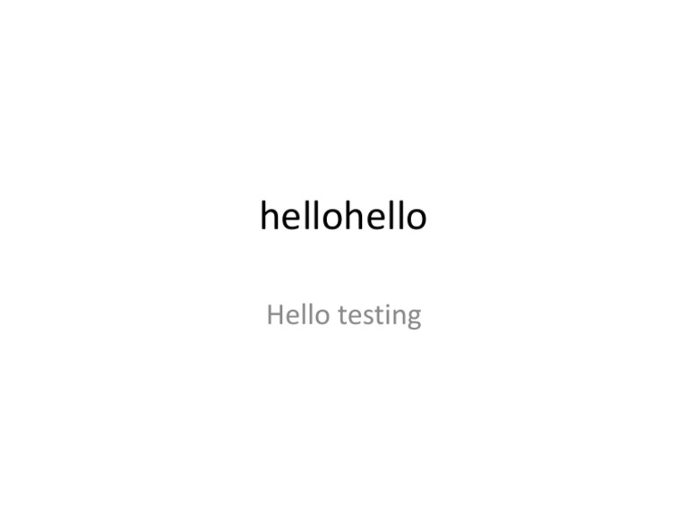 Hello Testing Overview | PDF