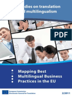 Studies on Translation and Multilingualism - Mapping Best Multilingual Business Practices in the EU European Commission.