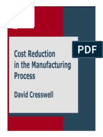 Cost Reduction in The Manufacturing Process: David Cresswell