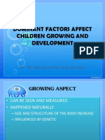 Dominant Factors Affect Children Growing and Development