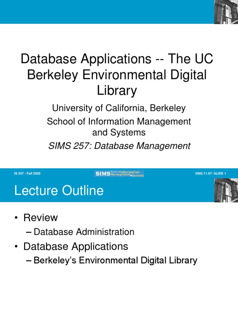 Lecture Slides on Database Administration and the Berkeley Environmental Digital Library Project