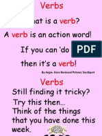 Verb Verb Verb: What Is A ? A Is An Action Word! If You Can Do It' Then It's A !