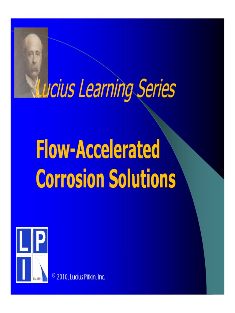 Flow Accelerated Corrosion (FAC) Corrosion Oxygen