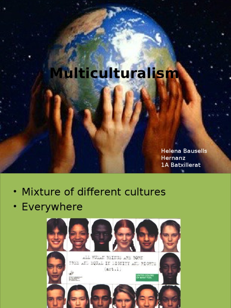 Multiculturalism: Helena Bausells Hernanz 1A Batxillerat | PDF | Social ...
