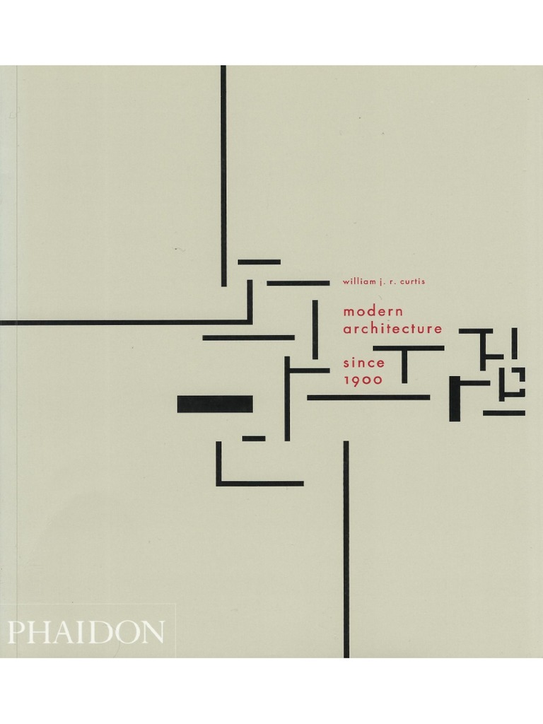 WILLIAM J R CURTIS MODERN ARCHITECTURE SINCE 1900 PDF visual data 2