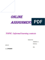 Online Assignment: TOPIC: Informal Learning Contexts