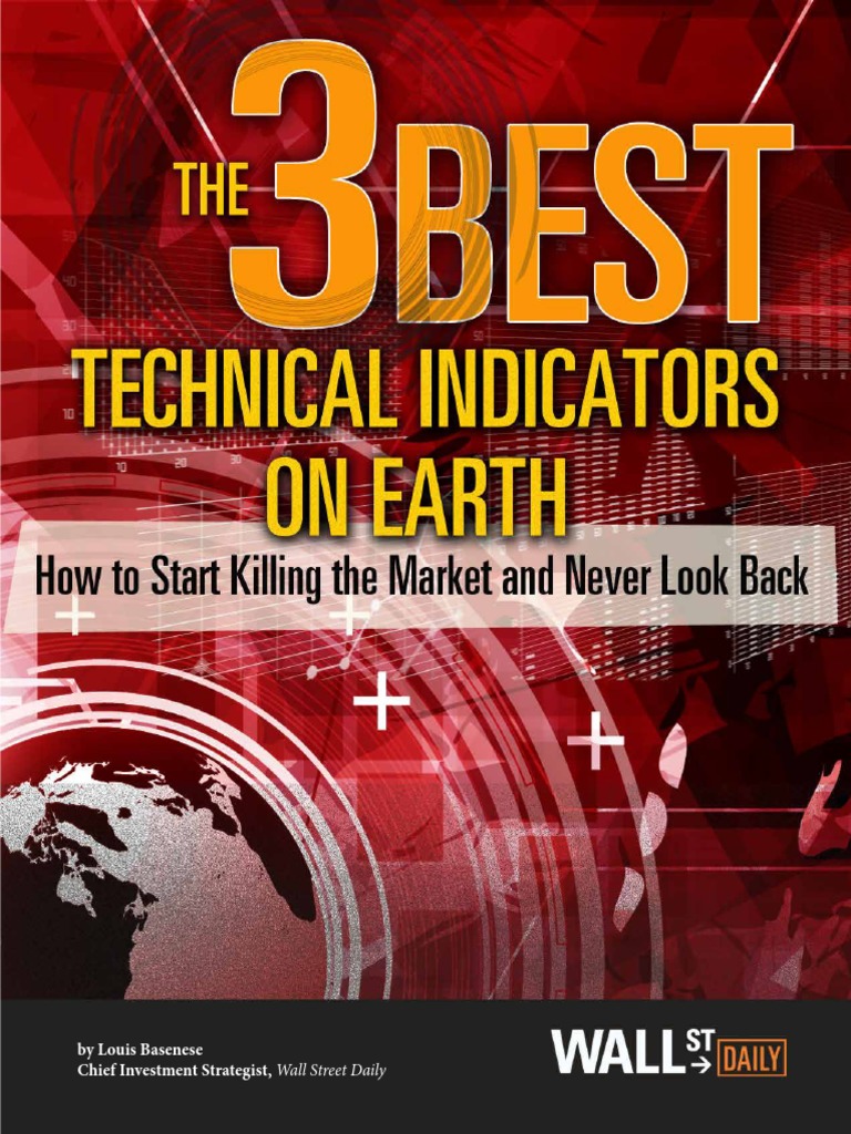 The 3 Best Technical Indicators On Earth PDF Technical Analysis