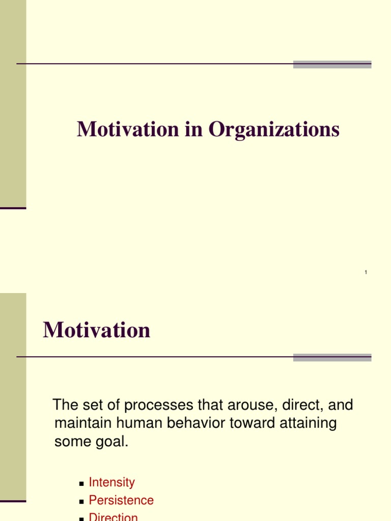 Understanding Motivation in Organizations | PDF