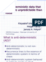 Anti-Deterministic Data That Are More Unpredictable Than Noise