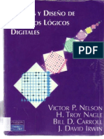 Análisis y Diseño de Circuitos Lógicos Digitales. Victor Nelson. 1 Edición. Prentice Hall.