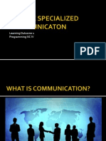 Utilize Specialized Communicaton