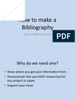 How To Make A Bibliography: (Your Reference List)
