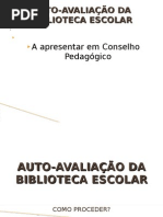 AUTO-AVALIAÇÃO DA BIBLIOTECA ESCOLAR - 4ª sessão