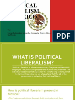 Political Liberalism in Mexico: Por: Fernanda González, Samantha Amézquita, Andres Gómez y Raúl Durán