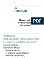 Rematik Non Articular: Disusun Oleh: Irodatul Husnah (200.311.046)