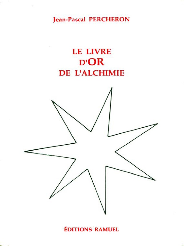 La Langue Des Oiseaux Patrick Burensteinas Pdf Le Livre D'or de L'alchimie | PDF | Alchimie | Hermétisme