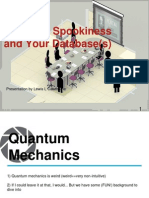 Quantum Spookiness and Your Database(s) : Presentation by Lewis L Cawthorne