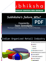 Subhiksha's Failure. Why?: Team Serendipity'