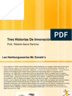 Tres Historias de Innovacion