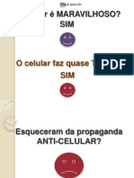 Esqueceram Da Propaganda ANTI-CEL_1