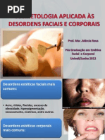 01 06 - Cosmetologia Aplicada as Desordens Faciais e Corporais(1)