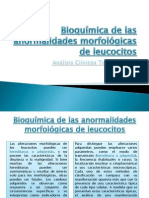 Bioquímica de Las Anormalidades Morfológicas de Leucocitos