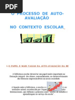 O PROCESSO DE AUTO-AVALIAÇÃO POWERPOINT