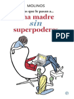 Una Madre Sin Superpoderes - Molinos