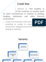 Credit Risk: Credit Risk Is Defined As "The Inability or