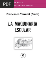 Tonucci, Francesco (Frato) - La Maquinaria Escolar